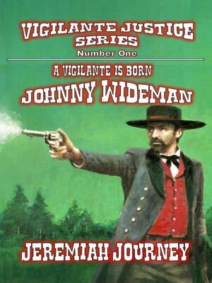 cover image of A Vigilante is Born--Johnny Wideman